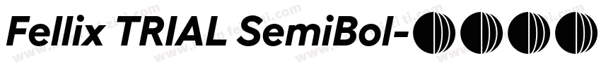 Fellix TRIAL SemiBol字体转换
